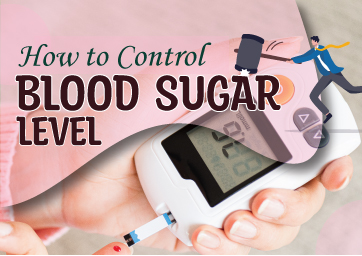 How to Control Blood Sugar Level?