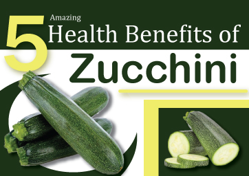 5 Amazing Zucchini Health Benefits