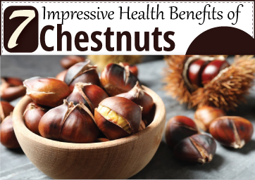 7  Impressive Health Benefits of Chestnuts