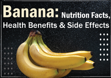 Bananas: Nutrition Facts, Health Benefits & Side Effects