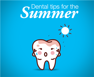 Oral Health Tips For Summer