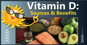 Vitamin D: Sources & Benefits