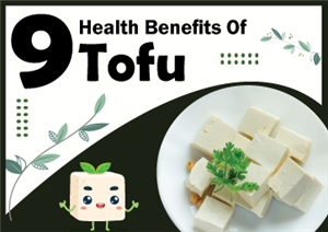 9 Health Benefits Of Tofu