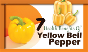 7 Health Benefits Of Yellow Bell Pepper