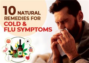 10 Natural Remedies for Cold and Flu Symptoms