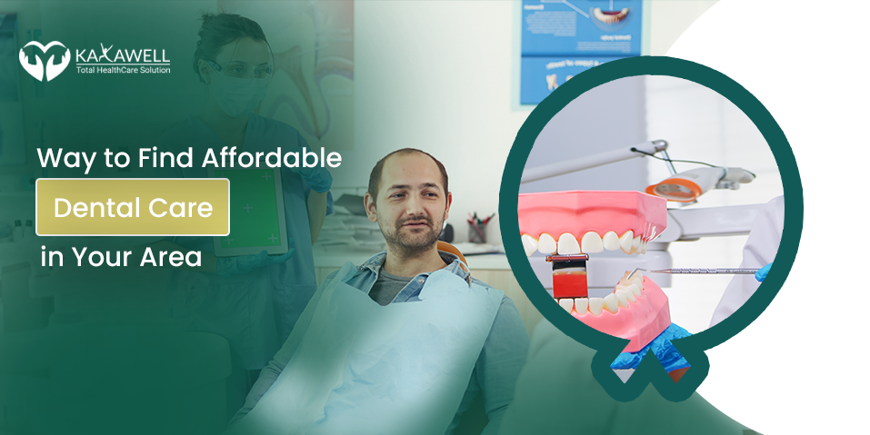 Way to Find Affordable Dental Care in Your Area