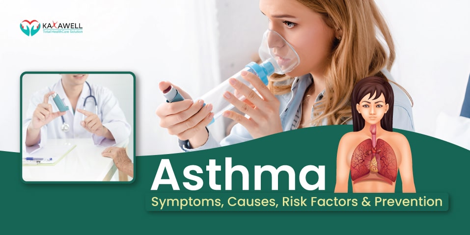 Asthma-symptoms, causes, risk factors, prevention.