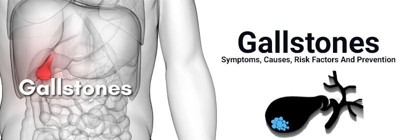 Gallstones--Symptoms,-Causes,-Risk-Factors-And-Prevention