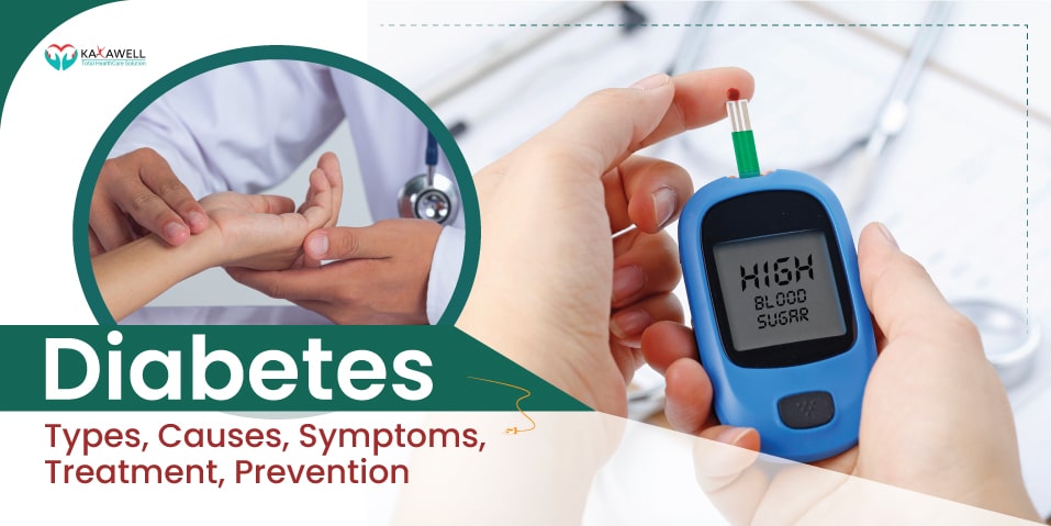 Diabetes: Types, Causes, Symptoms, Treatment, Prevention