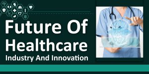 healthcare Innovation, healthcare industry