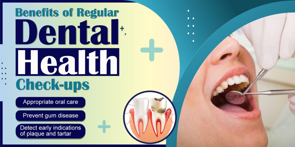 regular dental check-up benefits