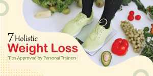 Holistic Weight Loss Tips