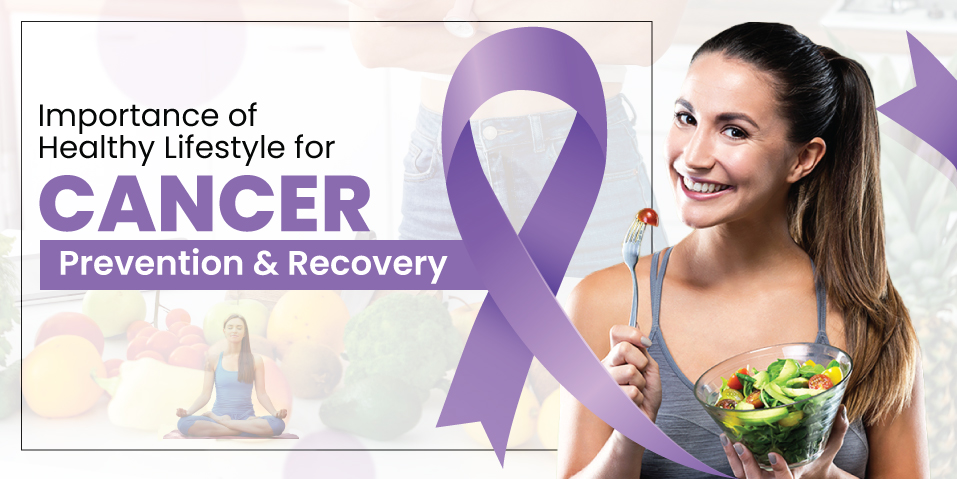 cancer prevention and recovery