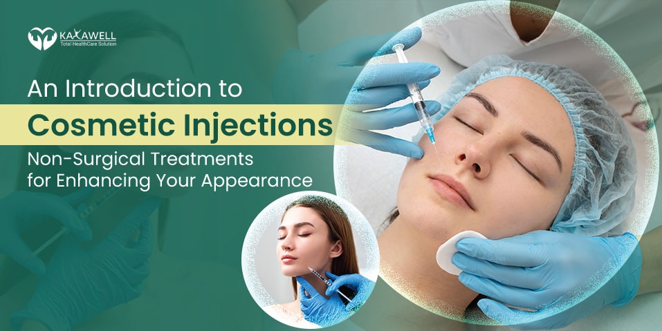 Cosmetic Injections