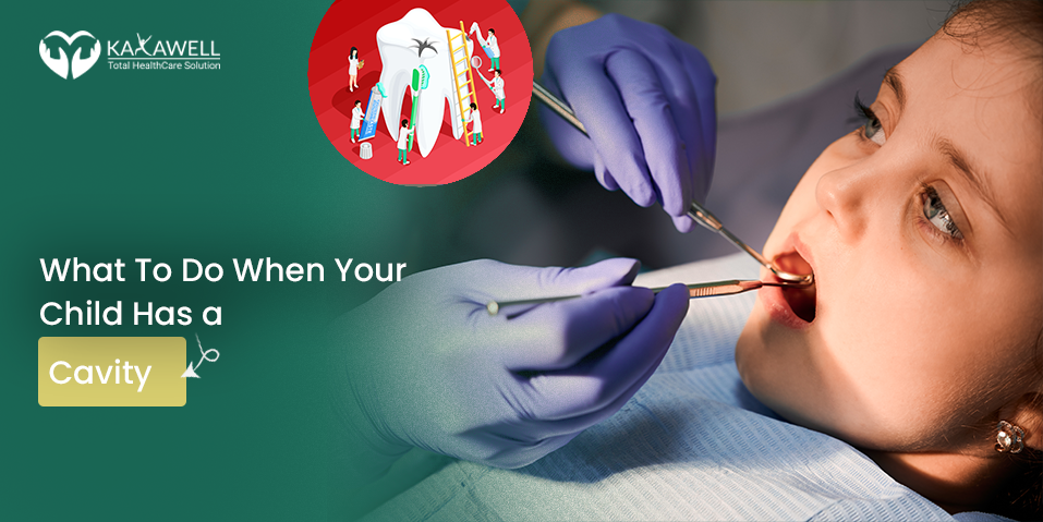 What To Do When Your Child Has a Cavity