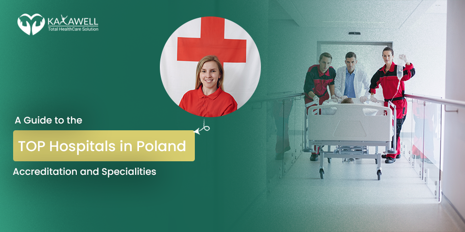 A Guide to the TOP Hospitals in Poland: Accreditation and Specialties
