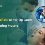 ENT Specialist Follow-Up Care: Why Monitoring Matters