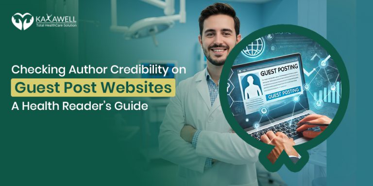 Checking Author Credibility on Guest Post Websites: A Health Reader’s Guide